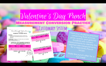 Preview of Valentine's Day Punch Measurement (Math)Conversion Activity- 4th, 5th, 6th Grade