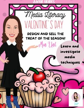 Preview of Valentine's Day Media Literacy. Create A Hit Treat. Powerpoints, Workbooks.