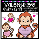 Valentine's Day Monkey Craft & Writing Prompt (I'm bananas