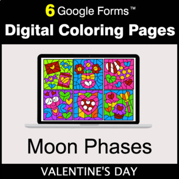 Preview of Valentine's Day: Moon Phases - Google Forms | Digital Coloring Pages