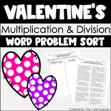 Valentine's Day Multiplication and Division Word Problem Sort