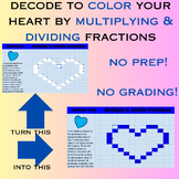 Valentine's Day Multiply & Divide Fractions to Decode Your Heart