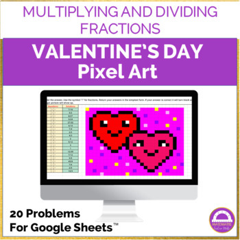 Preview of Valentine's Day Multiplying Dividing Fractions Pixel Art |Digital Resource