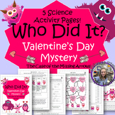Valentine's Day Mystery- Science Activity Packet