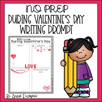 Preview of Valentine's Day NO PREP Writing Activity