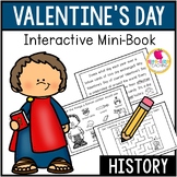 Valentine's Day History | Non-Fiction Interactive Mini-Book