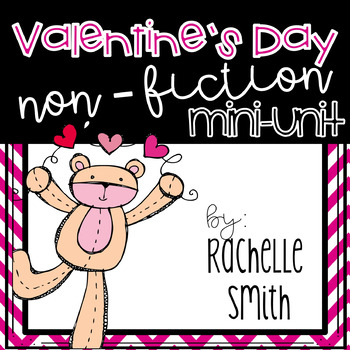 Preview of Valentine's Day Non-Fiction Mini-Unit
