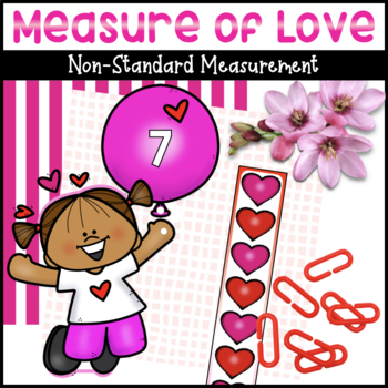 Valentine's Day Cube Measuring Non Standard Measurement for Preschool