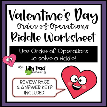 Preview of Valentine's Day ORDER OF OPERATIONS RIDDLE WORKSHEET