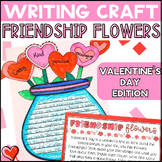 Valentine's Day Opinion Writing Activity: Friendship Flowe