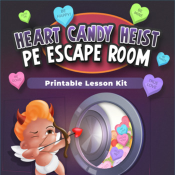 Preview of Valentine's Day PE Lesson Plan: Heart Candy Heist Escape Room
