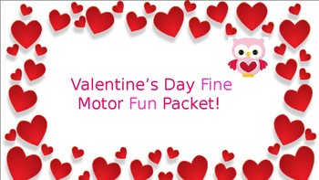 Preview of Valentine's Day Packet Fine Motor Fun!