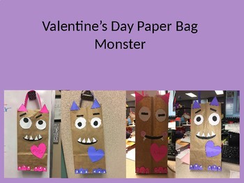 Preview of Valentine's Day Paper Bag Monster Craft