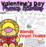 Valentine's Day Phonics Blends and Vowel Teams Activities
