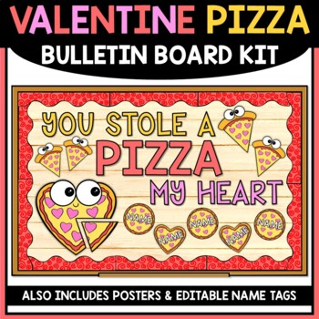 Preview of Valentine's Day Pizza Bulletin Board & Name Tags | Classroom Decor