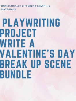 Preview of Valentine's Day Playwriting Project Bundle- Break Up Lines Prompt Cards Drama 