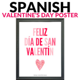Spanish Valentine's Day Poster - Spanish Classroom Decor -