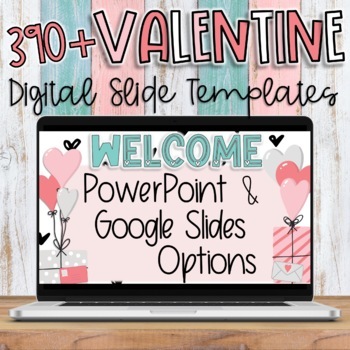 Preview of Valentine's Day Power Point AND Google Slide Templates