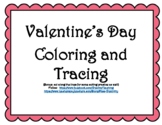 Valentine's Day...Practice coloring, tracing, and cutting!