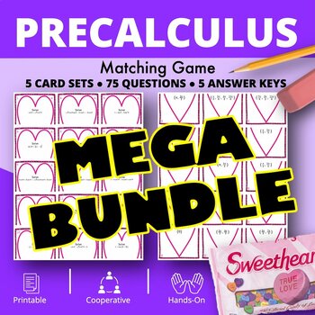 Preview of Valentine's Day: PreCalculus BUNDLE Matching Games