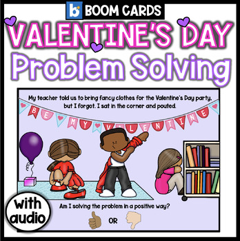 Preview of Valentine's Day Problem Solving | Boom Cards | Social Emotional Learning