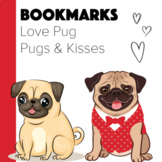 Bookmarks - Valentine's Day/Pugs/Dogs - (Editable)