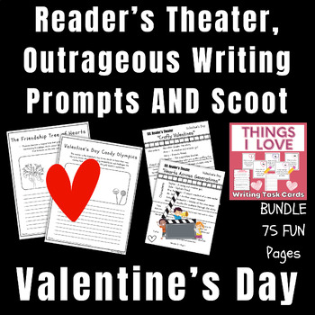 Preview of Valentine's Day Readers Theater, Outrageous Writing Prompts & Writing Task Cards