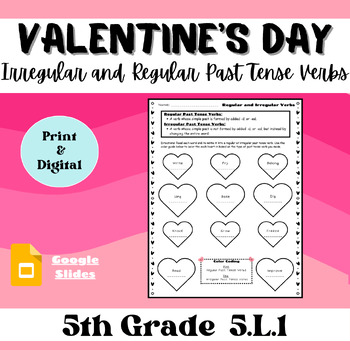 Preview of Valentine's Day | Regular and Irregular Past Tense Verbs | 5.L.1