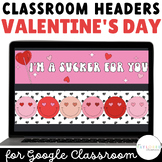 Valentine's Day Retro Groovy Google Classroom Headers