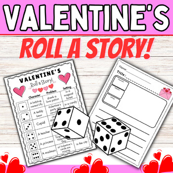 Preview of Valentine's Day Roll a Story Creative Writing February Literacy Centers Activity