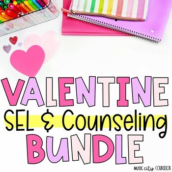 Preview of Valentine's Day SEL Counseling Bundle, Feelings Coping Skills Digital Printable