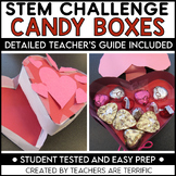 Valentine's Day Stem Challenge Candy Box Project Based Activity