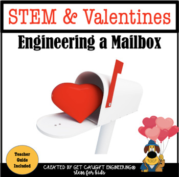 Preview of Valentine's Day STEM  Project for a Mailbox