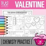 Valentine's Day Science Activity | Chemistry Practice