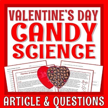 Preview of Valentine's Day Science Reading the Chemistry of Candy