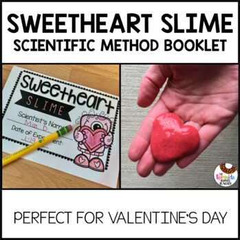 Preview of Valentine's Day Science Experiment | Slime and the Scientific Method