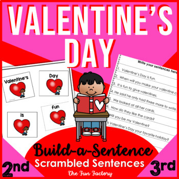 Preview of Sight Word Build-a-Sentence - Scrambled Sentences  Activities Valentine's Day
