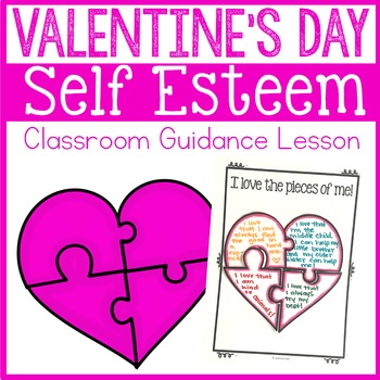 Preview of Valentine's Day Self Esteem Activity Classroom Guidance Lesson