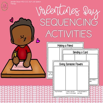 Preview of Valentine's Day Sequencing Activities [NO PREP - Print and GO!]