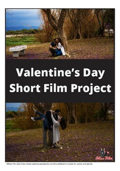 Preview of Valentine's Day Short Film - IB Film SL/HL 11th & 12th grade