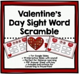Valentine's Day Sight Word Scramble Game for Google Slides