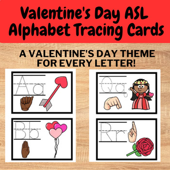 Preview of Valentine’s Day Sign Language Alphabet Tracing flashcards with Phonetic Pictures