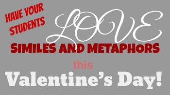 Preview of Valentine's Day Similes and Metaphors- Students love this!