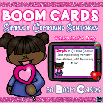 Preview of Valentine's Day Simple and Compound Sentences Boom Cards