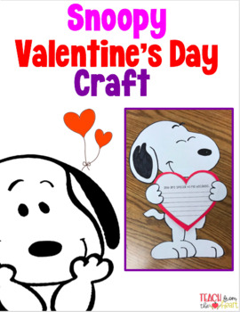 Valentine S Day Snoopy Craft By Teach From The Heart Tpt