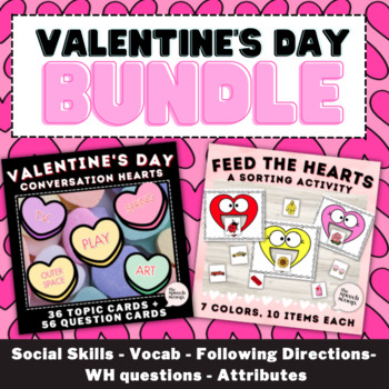 Valentine's Day Sorting Activity and Pragmatic Social Questions BUNDLE