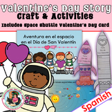 Spanish Valentine’s Day Card and Story Space Adventure