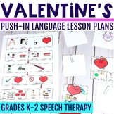 Valentine's Day Speech Therapy Push-In Language Lesson Pla