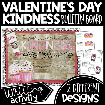 Preview of Valentine's Day Sprinkle Kindness Bulletin Board and Writing Activity
