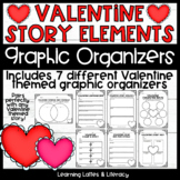 Valentine's Day Story Elements Graphic Organizers Literacy